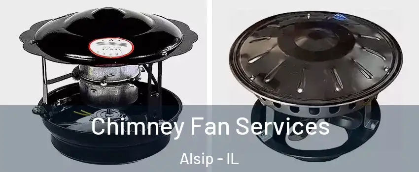  Chimney Fan Services Alsip - IL