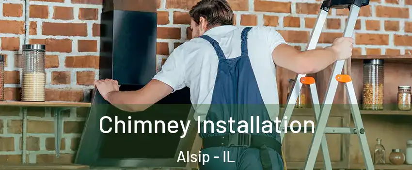  Chimney Installation Alsip - IL