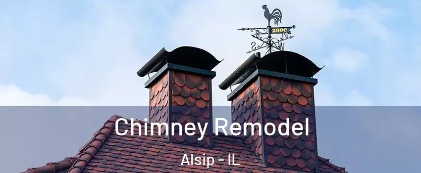  Chimney Remodel Alsip - IL