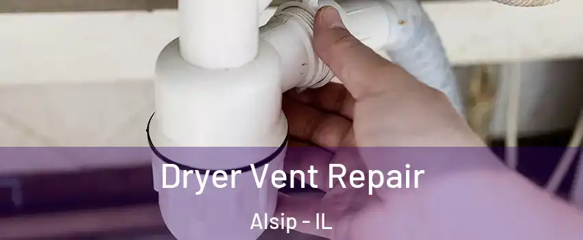 Dryer Vent Repair Alsip - IL