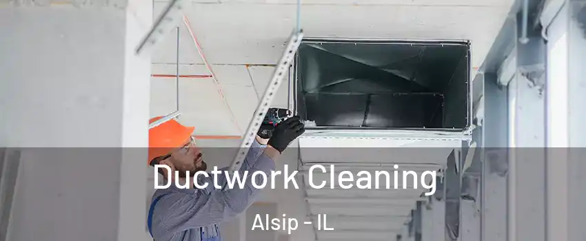  Ductwork Cleaning Alsip - IL
