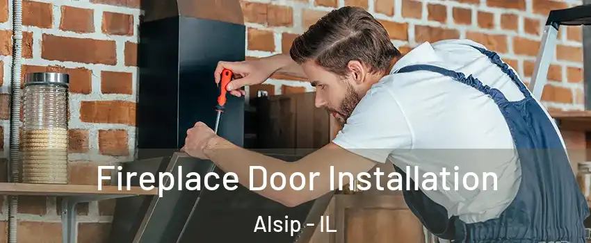  Fireplace Door Installation Alsip - IL