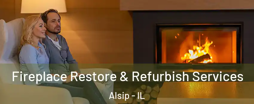  Fireplace Restore & Refurbish Services Alsip - IL